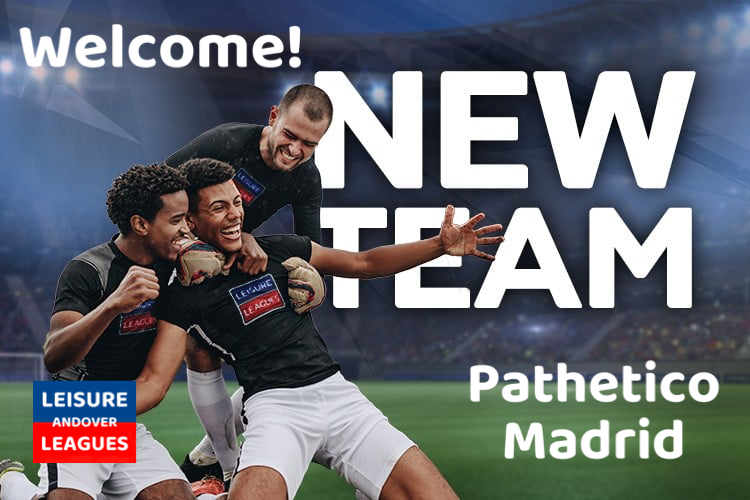 Pathetico Madrid join the Andover 6-a-side League!